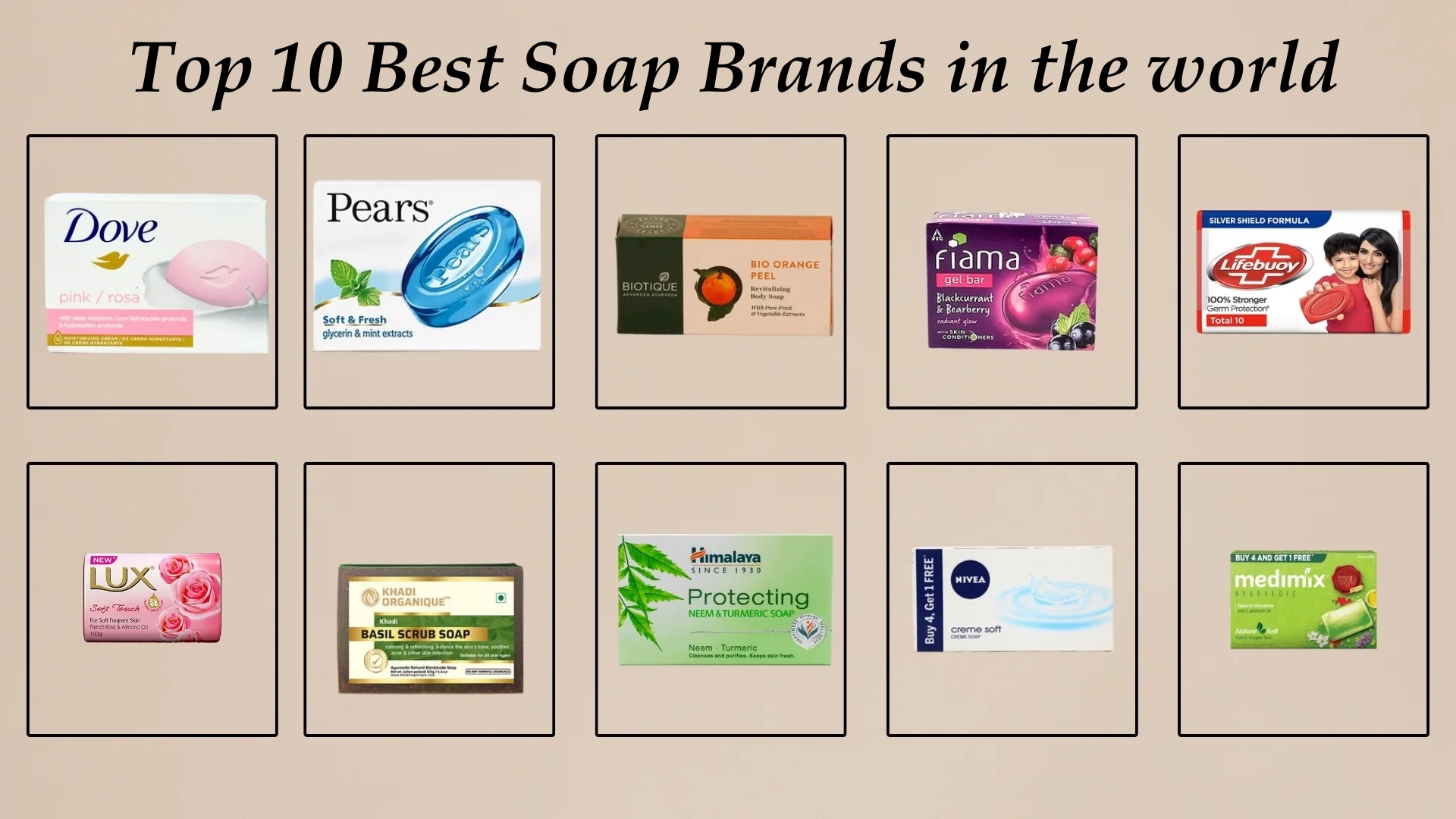 Top 10 Best Soap Brands in the World for Moisturizing and Sensitive Skin